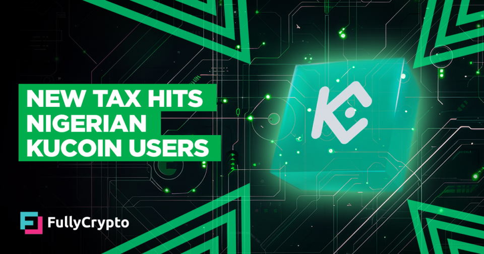 New Tax Hits Nigerian KuCoin Users