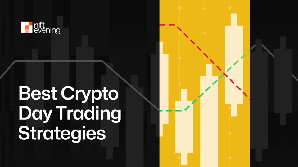 6 Best Crypto Day Trading Strategies in 2025