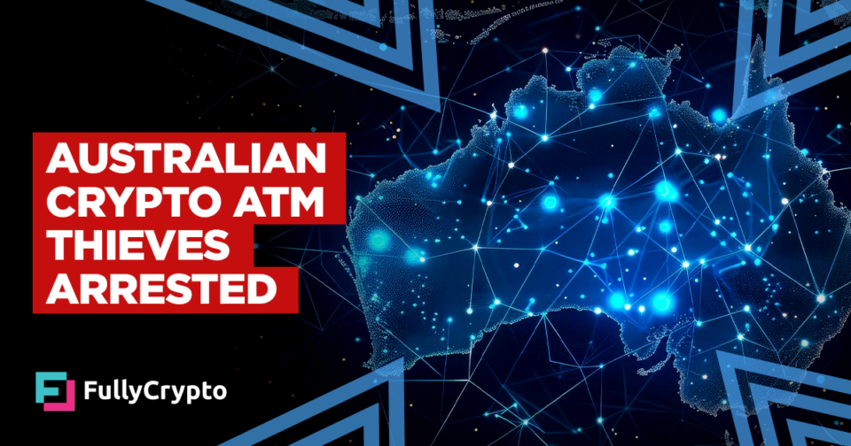 Australian Crypto ATM Thieves Arrested