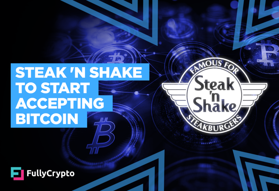 Steak ‘n Shake to Start Accepting Bitcoin This Week