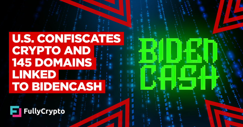 U.S. Confiscates Crypto and 145 Domains Linked to BidenCash